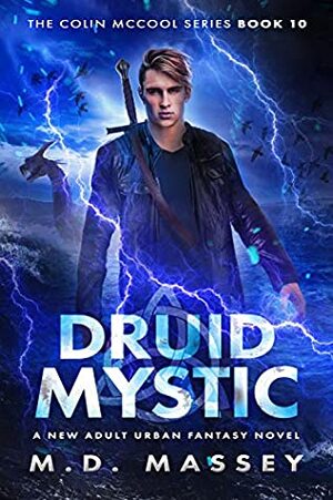 Druid Mystic by M.D. Massey