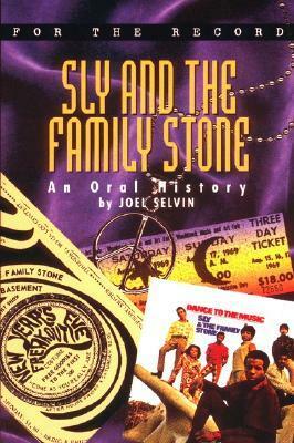 Sly and the Family Stone: An Oral History by Dave Marsh, Joel Selvin