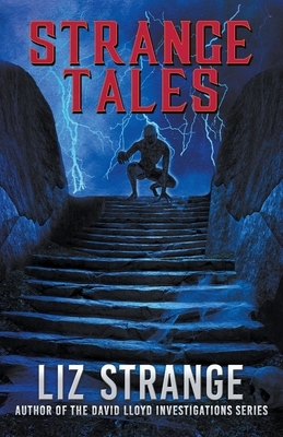 Strange Tales by Liz Strange