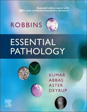 Robbins Essential Pathology E-Book by Abdul K Abbas, Vinay Kumar, Jon C. Aster