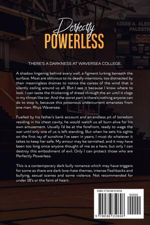 Perfectly Powerless: A Dark Bully Contemporary College Romance by Abigail Cole