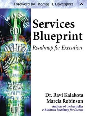 Services Blueprint: Roadmap for Execution by Ravi Kalakota, Marcia Robinson