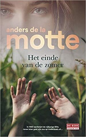 Het einde van de zomer by Anders de la Motte