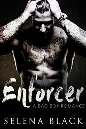 Enforcer: Dark Possessive Irish Alpha Male Romance by Selena Black