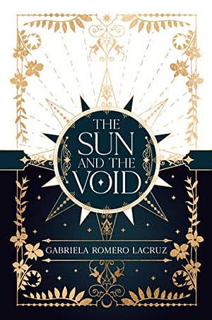 The Sun and the Void by Gabriela Romero Lacruz