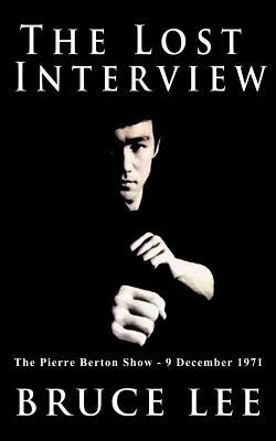 The Lost Interview by Bruce Lee