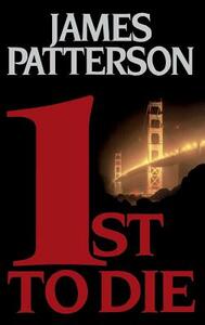 1st to Die by James Patterson