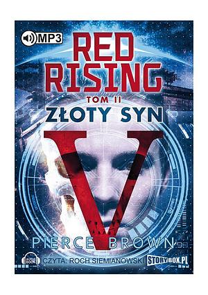 Red Rising. Złoty syn. by Pierce Brown