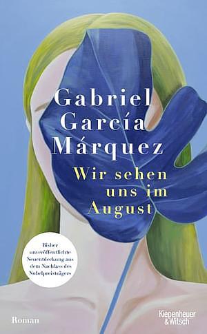 Wir sehen uns im August by Gabriel García Márquez