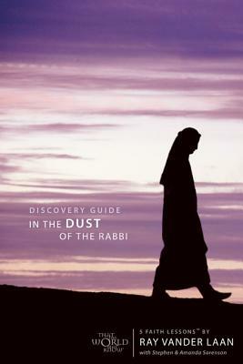 In the Dust of the Rabbi: 5 Lessons by Ray Vander Laan