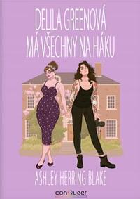 Delila Greenová má všechny na háku by Ashley Herring Blake
