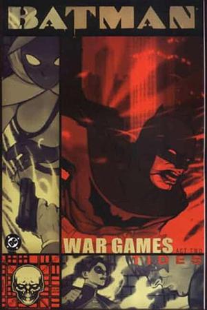 Batman: War Games, Act 2: Tides by Andersen Gabrych