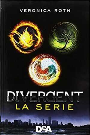 Divergent. La serie: Divergent-Insurgent-Allegiant by Veronica Roth