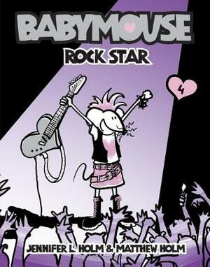 Rock Star by Jennifer L. Holm, Matthew Holm