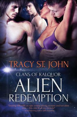 Alien Redemption by Tracy St. John