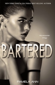 Bartered by Pamela Ann