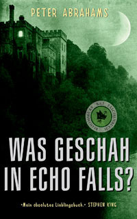 Was Geschah In Echo Falls? by Anne Wilsberg, Peter Abrahams