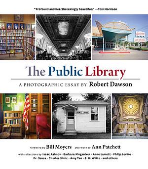 The Public Library: A Photographic Essay by Robert Dawson