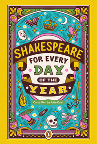 Shakespeare for Every Day of the Year by Allie Esiri