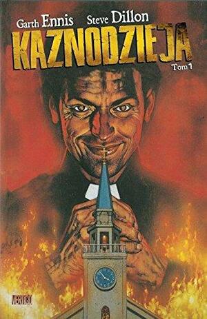 Kaznodzieja. Tom pierwszy by Garth Ennis