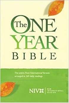 Holy Bible; The One Year Bible: New International Version by Anonymous