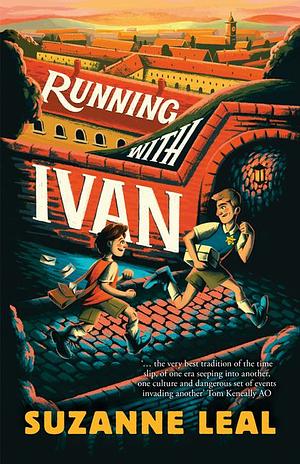 Running with Ivan by Suzanne Leal