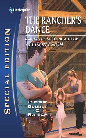 The Rancher's Dance by Allison Leigh