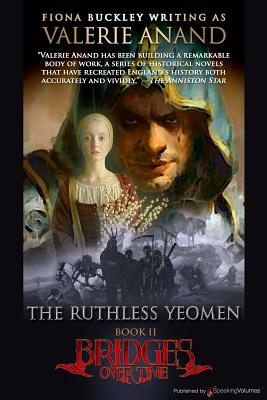 The Ruthless Yeomen by Valarie Anand