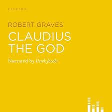 Claudius the God by Robert Graves