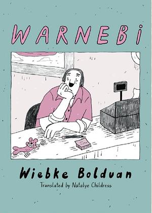 Warnebi by Wiebke Bolduan