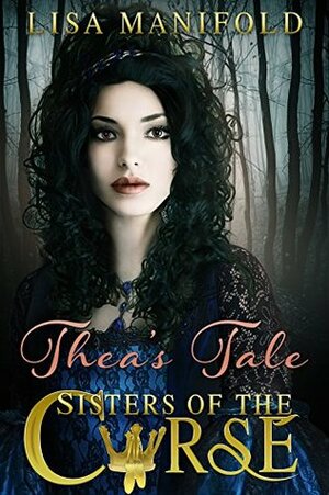 Thea's Tale by Lisa Manifold