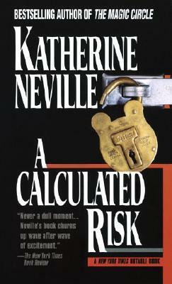 A Calculated Risk by Katherine Neville