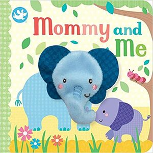 Mommy and Me Finger Puppet Book by Tiger Tales