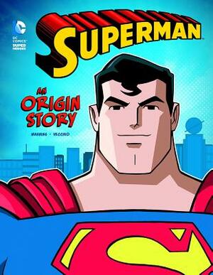 Superman: An Origin Story by Matthew K. Manning