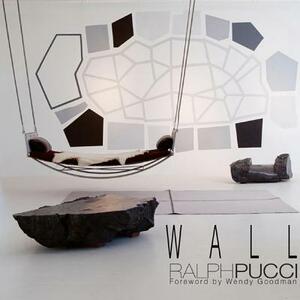 Wall by Wendy Goodman, Ralph Pucci