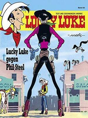 Lucky Luke 83: Lucky Luke gegen Phil Steel by Morris