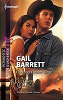 Cowboy Under Siege by Gail Barrett