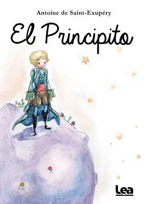 El Principito by Antoine de Saint-Exupéry