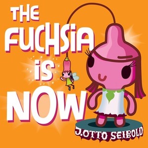The Fuchsia is Now by J. Otto Seibold