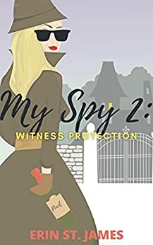 Witness Protection by Erin St. James