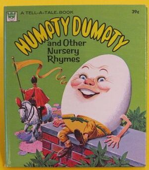 Humpty Dumpty and Other Nursery Rhymes (Golden Tell-A-Tale Book) by Rod Ruth