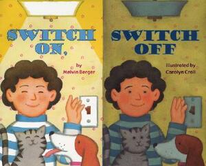 Switch On, Switch Off by Melvin Berger