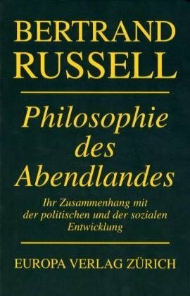 Philosophie des Abendlandes by Ruth Gillischewski, Bertrand Russell, Elisabeth Fischer-Wernecke