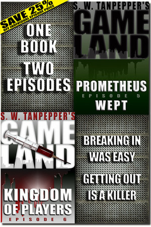 GAMELAND Episodes 5-6 by Saul W. Tanpepper, Ken J. Howe