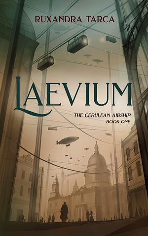 Laevium by Ruxandra Tarca