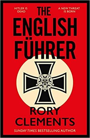 The English Führer by Rory Clements