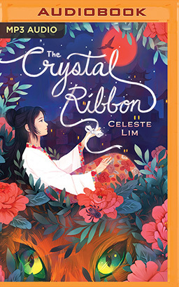 The Crystal Ribbon by Celeste Lim