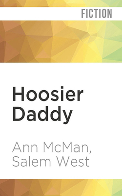 Hoosier Daddy by Ann McMan, Salem West