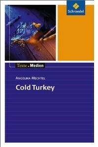 Cold Turkey by Angelika Mechtel