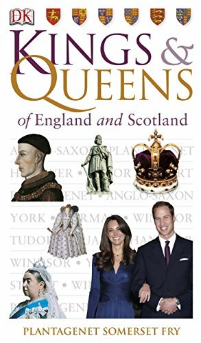 Kings & Queens of England & Scotland by Plantagenet Somerset Fry